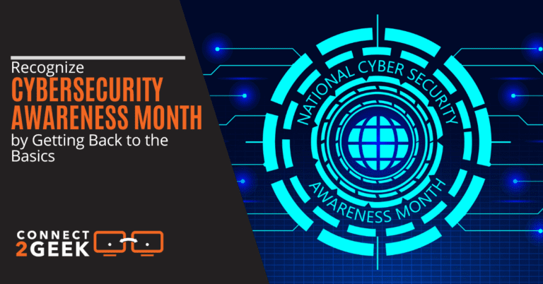 Recognize Cybersecurity Awareness Month By Getting Back To The Basics