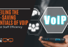 Unveiling The Time-Saving Potentials of VoIP to Boost Staff Efficiency